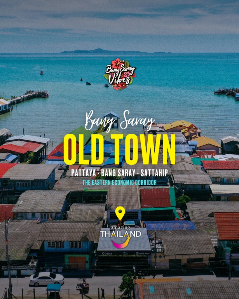 Aerial view of Bang Saray Old Town with colorful buildings along the coastline. The text highlights the town's location in the Eastern Economic Corridor near Pattaya and Sattahip in Chonburi province.